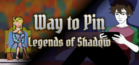 Way to Pin: Legends of Shadow