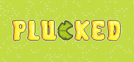 Plucked