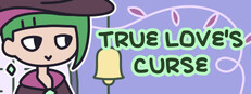 TRUE LOVE'S CURSE