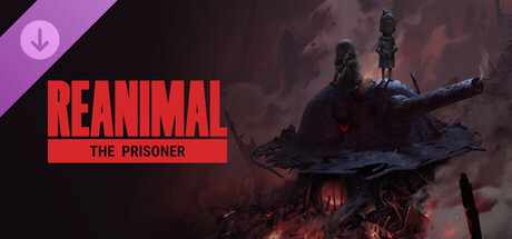 REANIMAL - The Prisoner