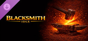 Blacksmith Idle - Developer Supporter Pack