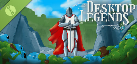 Desktop Legends Demo