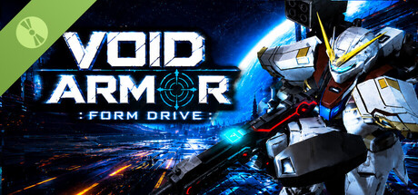 VOID ARMOR: FORM DRIVE Demo
