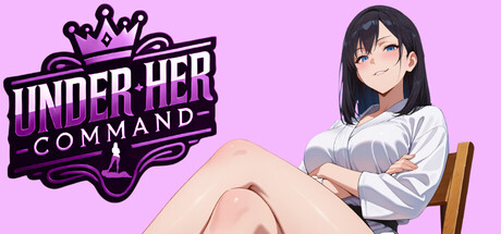 Under Her Command - Femdom Visual Novel