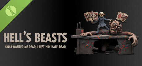 Hell's Beasts: Yama Wanted Me Dead, I Left Him Half-Dead Demo