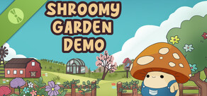 Shroomy Garden Demo