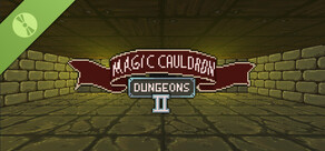 Magic Cauldron - Dungeons II - Demo