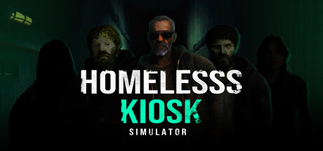 Homeless Kiosk Simulator