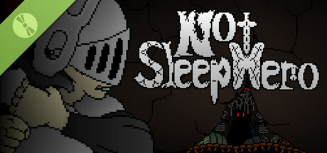 Not Sleep Hero Demo