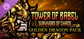 Tower of Babel: Survivors of Chaos - Golden Dragon Pack