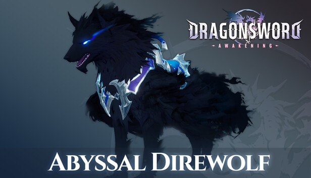 DragonSword : Awakening - Familiar : Abyssal Direwolf on Steam