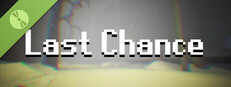 Last Chance Demo