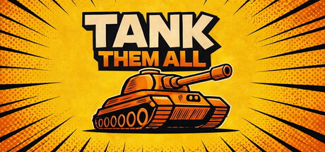 Tank Them All