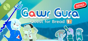Gawr Gura: Quest for Bread Demo