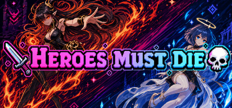 Heroes Must Die