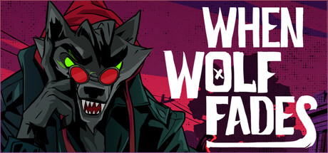 When Wolf Fades — Steam header