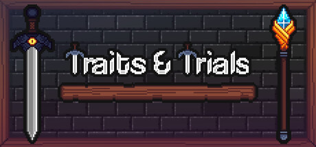 Traits & Trials