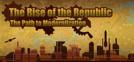 The Rise of the Republic: The Path to Modernization