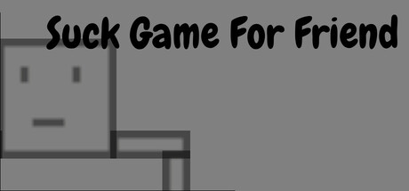 Suck Game For Friend