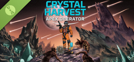 Crystal Harvest: Apex Operator Demo