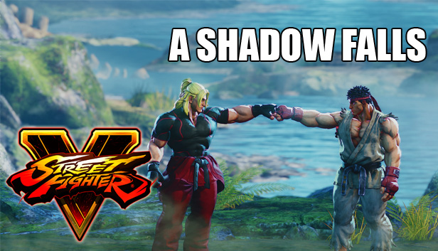 Steam：Street Fighter V - A Shadow Falls (Cinematic Story