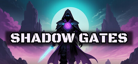 Shadow Gates