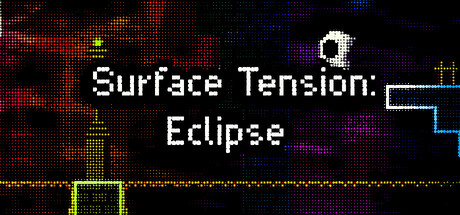 Surface Tension: Eclipse