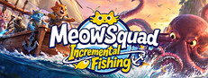 Meow Squad: Incremental Fishing