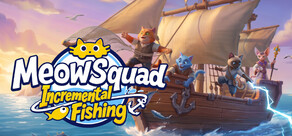 Miaou Squad: Pêche incrémentale