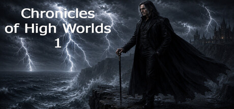 Chronicles of High Worlds 1
