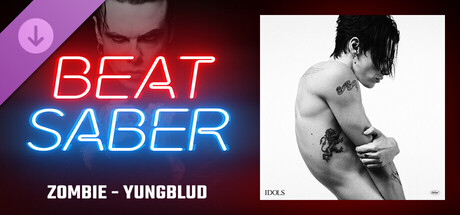 Beat Saber - YUNGBLUD - Zombie