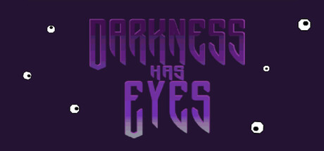 Darkness Has Eyes — Steam header