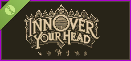 Inn Over Your Head Demo