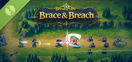 Break Point: Brace & Breach Demo