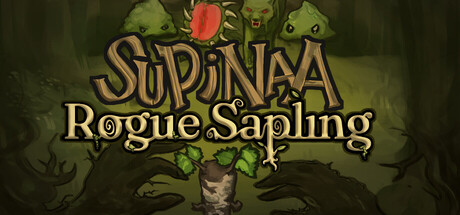 Supinaa: Rogue Sapling — Steam header