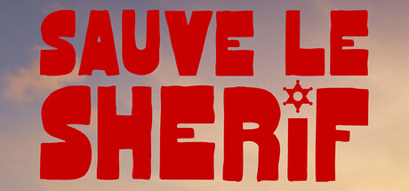 Sauve le Shérif ! — Steam header