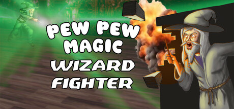 Pew Pew Magic Wizard Fighter