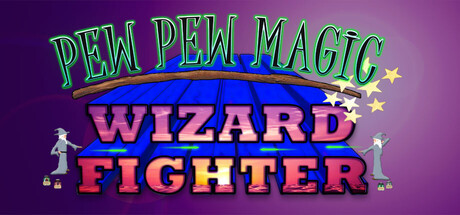 Pew Pew Magic Wizard Fighter