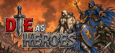 DIE as HEROES