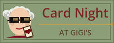 Card Night at Gigi's