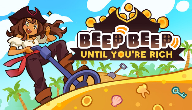 Beep Beep Until You're Rich!