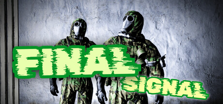 Final Signal — Steam header