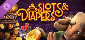Slots & Diapers - Supporter Pack