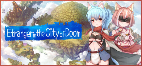 Etranger In the City of Doom