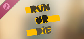 RunOrDie Soundtrack