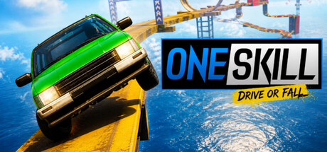 ONE SKILL - Drive or Fall