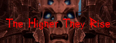 The Higher They Rise