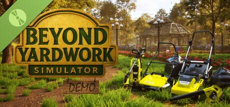 Beyond Yardwork Simulator Demo