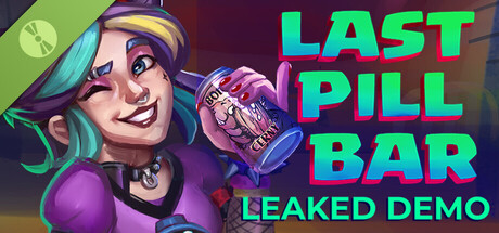 [Bober Bros] Last Pill Bar LEAKED Demo