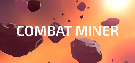 Combat Miner — Steam header